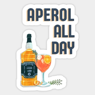 Aperol all day funny cocktail quote Sticker